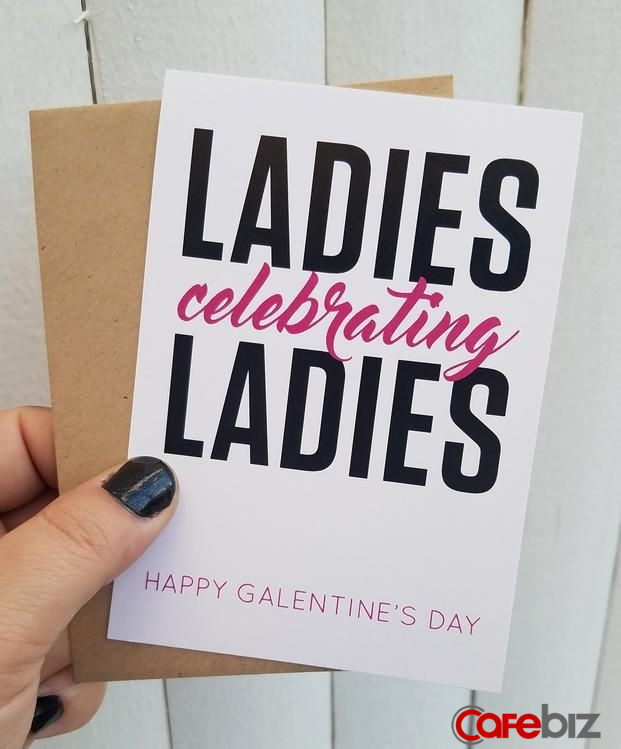 Này cánh đàn ông! Phụ nữ không còn chờ hoa và socola nữa đâu bởi họ đang mải đi chơi Galentines Day mất rồi - Ảnh 2.