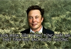 5 bí mật thành công của Elon Musk – siêu tỷ phú sở hữu 335 tỷ USD từng thất bại, thất tình như bao người thường