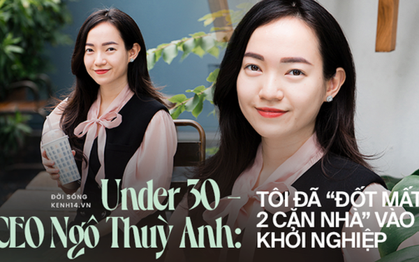 Ngô Thùy Anh (Forbes 30 Under 30): Có trong tay gần 2 tỷ ở tuổi 23, 