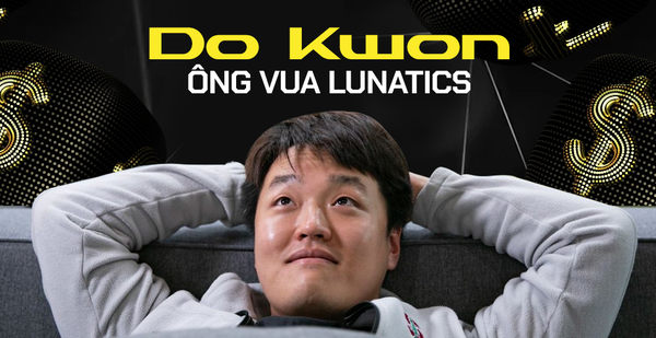 Chân dung 'cá voi tiền số' Do Kwon: Thanh niên 30 tuổi làm chao đảo thị trường Bitcoin chỉ bằng 1 dòng tweet, tham vọng 'khủng' về 1 đồng tiền siêu việt chưa từng có