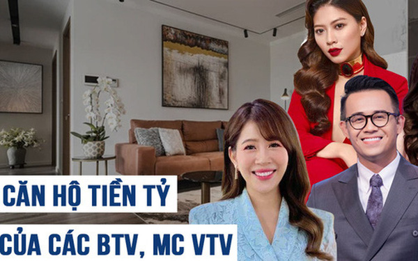 Cơ ngơi tiền tỷ của các BTV, MC VTV: Từ chung cư cao cấp như khách sạn 5 sao đến biệt thự đẹp ngỡ bảo tàng