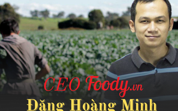CEO Dang Hoang Minh: An international student who goes to pick vegetables to live day by day transforms into an online culinary paradise, worth trillions of dong