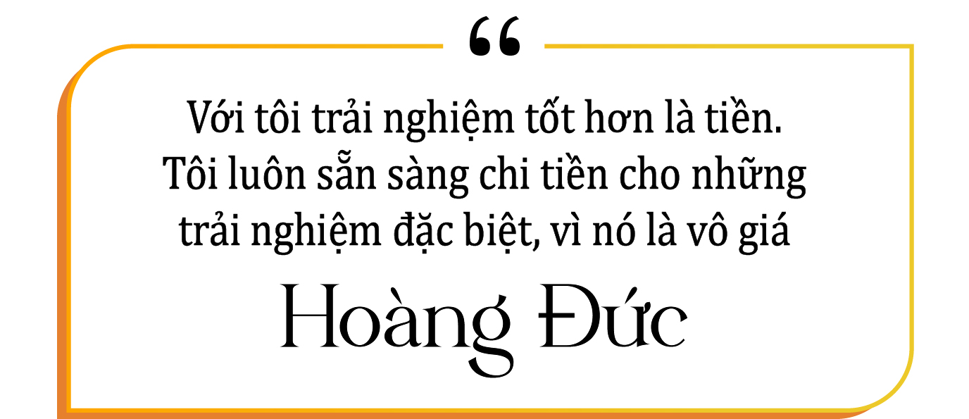 Hoàng Đức Nhà TO – Từ reviewer nhà siêu to, độc lạ tới người “bán trải nghiệm thượng lưu”: “Khách chốt mua du thuyền 40 tỷ đồng sau 1 buổi cà phê” - Ảnh 11.