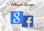 News Corp ký thỏa thuận sử dụng tin tức với Google, Facebook