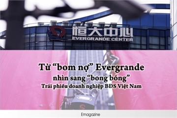 “Bom nợ” Evergrande và tiếng chuông cảnh tỉnh đối với Việt Nam
