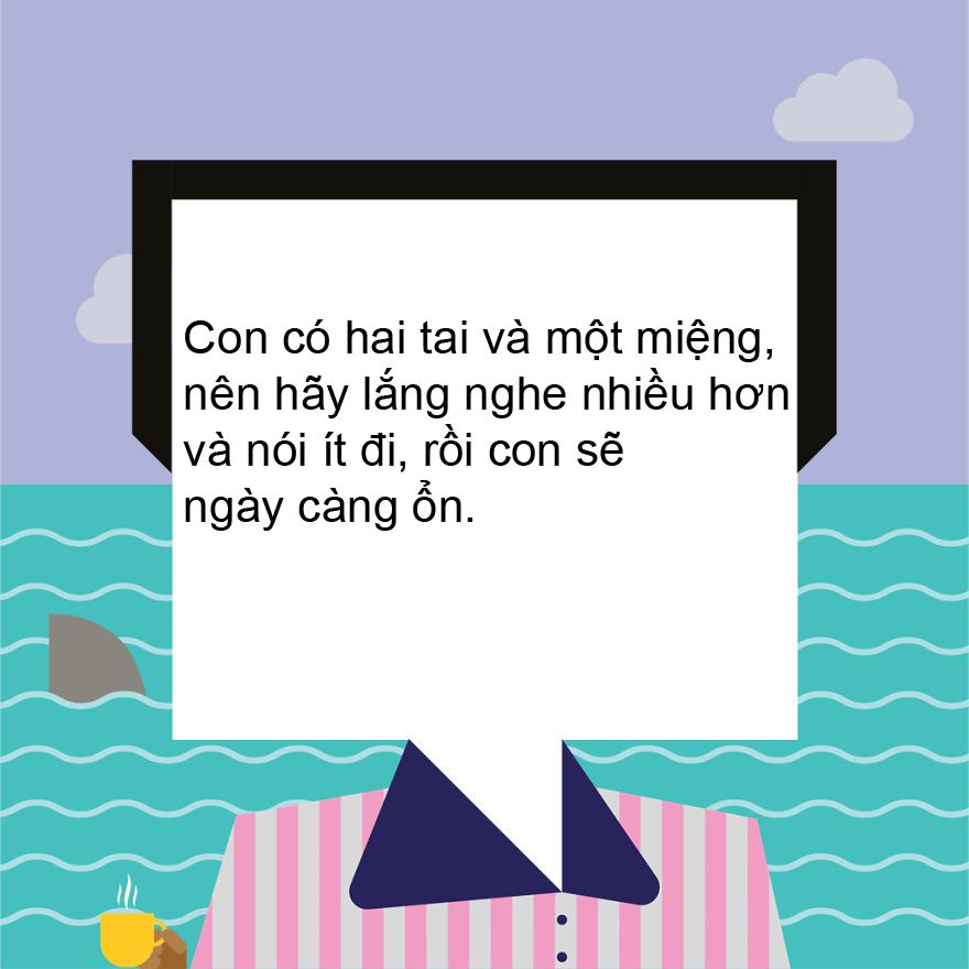 Những lời khuyên ý nghĩa nhất cha mẹ dành cho con cái - 8