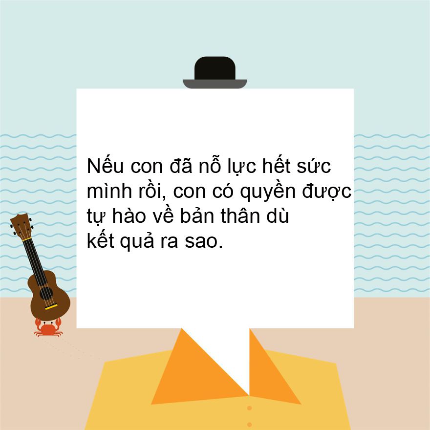 Những lời khuyên ý nghĩa nhất cha mẹ dành cho con cái - 9