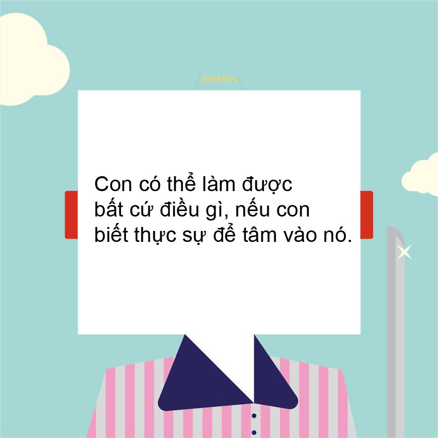 Những lời khuyên ý nghĩa nhất cha mẹ dành cho con cái - 17