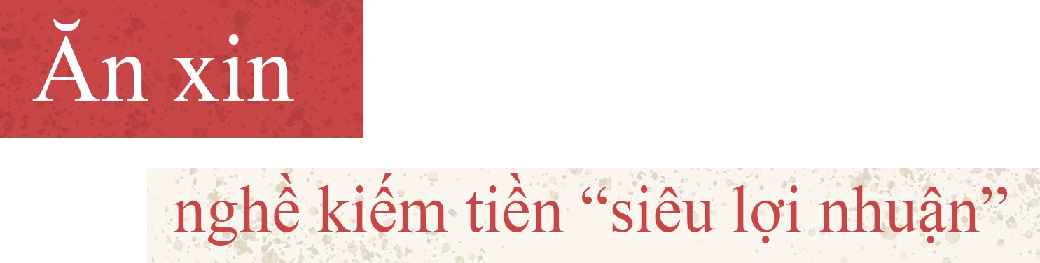 Hà Nội: “Kỹ nghệ ăn xin” siêu lợi nhuận và những ông trùm giấu mặt - 8