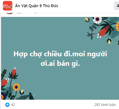 Các group chợ online họp chợ, ra đơn rôm rả hàng ngày trong những ngày giãn cách nghiêm ngặt. Ảnh: facebook