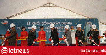 Viettel khởi công Trung tâm Công nghệ cao