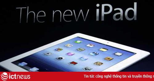 Giới công nghệ hoang mang vì “New iPad”