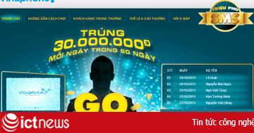 6 khách hàng VinaPhone đầu tiên trúng 30 triệu đồng