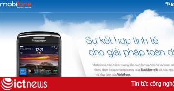 BlackBerry MobiFone chính thức ra mắt