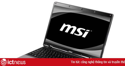 MSI giới thiệu laptop nền tảng Arrandale