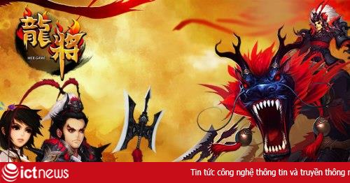 VNG phát hành webgame Long Tướng tại Việt Nam