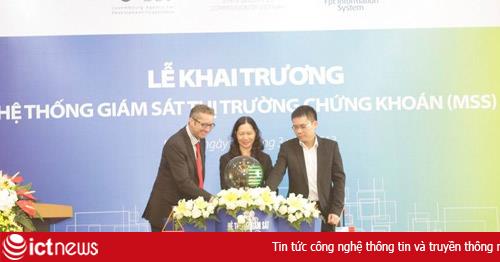 Khai trương Hệ thống giám sát thị trường chứng khoán