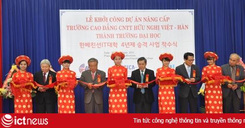 Khởi công dự án nâng cấp Trường Cao đẳng CNTT Việt-Hàn lên đại học