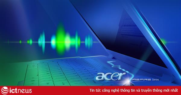 Acer có thể bán được 30 triệu notebook