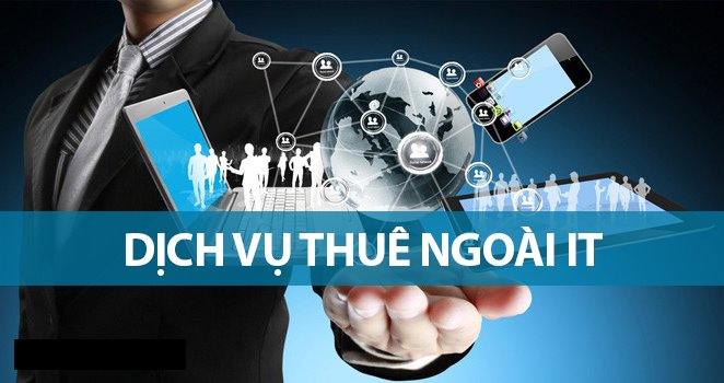 Dịch vụ IT thuê ngoài