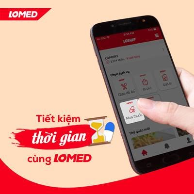 Loship tiếp tục mở dịch vụ mới - Lomed: Mua và ship thuốc tận nơi ngay lập tức!