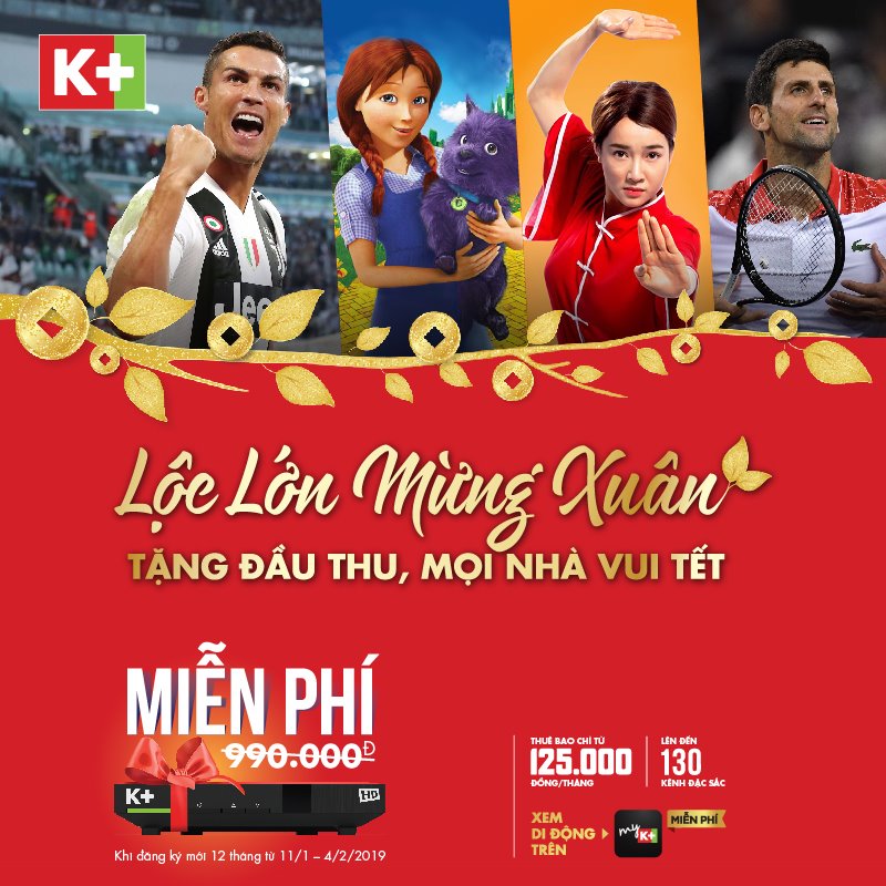 K+ tặng miễn phí đầu thu nhân dịp Tết Kỷ Hợi 2019