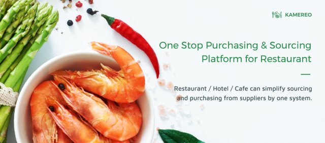 KAMEREO – ứng dụng tìm nhà cung cấp bán sỉ cho nhà hàng gọi vốn thành công 500.000 USD