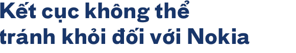 Biết trước về iPhone và iOS đến hàng năm, vì sao Nokia vẫn sụp đổ? Apple liệu có nối gót Nokia? - Ảnh 8.