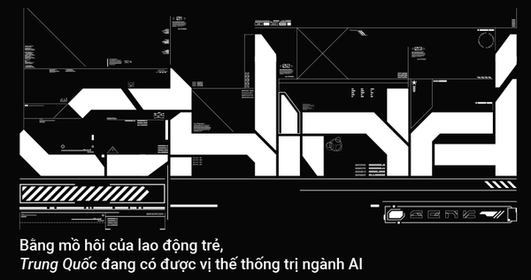 Bạn có biết Trung Quốc đào tạo AI thông minh hơn như thế nào không? Bằng chính mồ hôi công sức của hàng trăm nghìn thanh niên trẻ