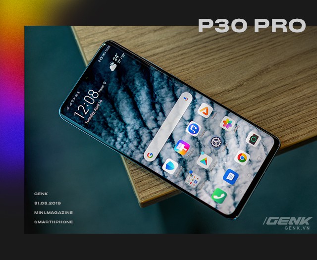 Cảm xúc lẫn lộn khi cầm trên tay Huawei P30 Pro