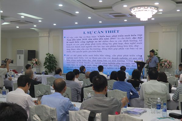 “Phát triển bền vững Nuôi biển công nghiệp Việt Nam” 