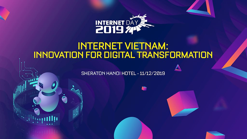 Diễn đàn Internet Day 2019 hỗ trợ doanh nghiệp chuyển đổi số trong kinh doanh