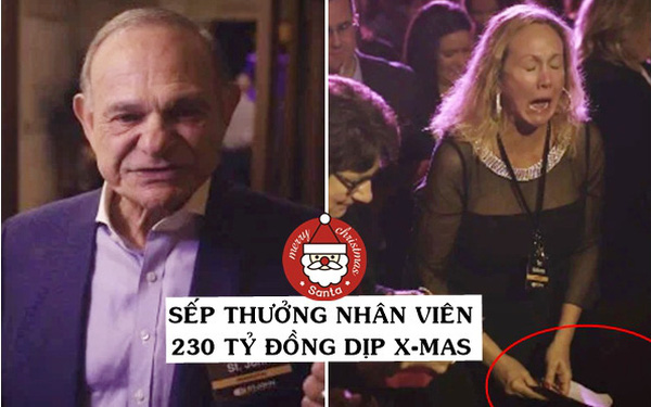 Góc ấm lòng: Ông già Noel phiên bản ‘xịn đét’, thưởng 230 tỷ đồng cho nhân viên dịp Giáng sinh vì không nghĩ ra được cách nào hay hơn để tri ân!