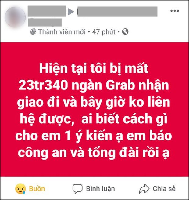 Đặt GrabBike để ship số tiền hơn 23 triệu đồng, nữ khách hàng sợ hãi tột độ khi bị tài xế ôm tiền rồi mất luôn liên lạc