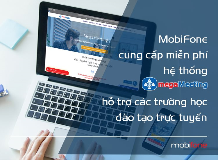 MobiFone cung cấp miễn phí hệ thống Hội nghị truyền hình hỗ trợ các trường học đào tạo trực tuyến trong thời gian nghỉ phòng chống dịch Corona