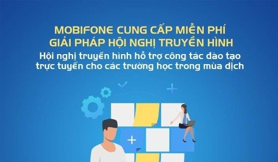 MobiFone lắp đặt miễn phí hệ thống hỗ trợ học trực tuyến cho các trường học trên toàn quốc