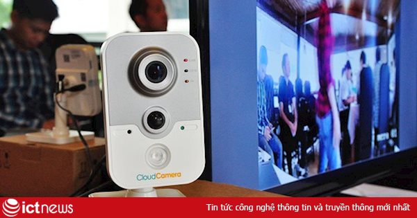 Cloud Camera – Giải pháp nâng tầm bảo mật dữ liệu cho camera giám sát