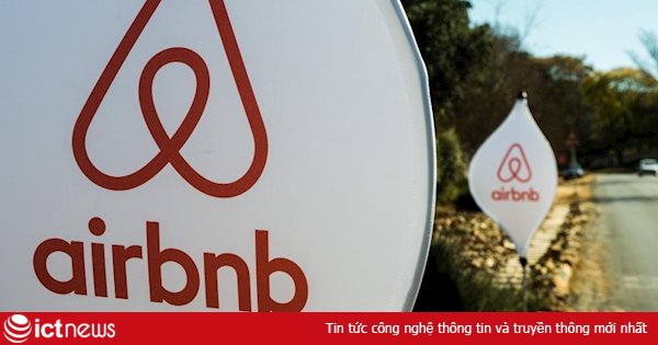 Airbnb hoàn tiền, không tính phí hủy với khách đặt phòng bị ảnh hưởng Covid-19