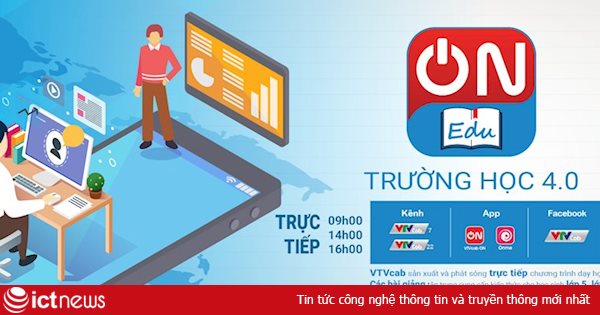 Trực tiếp các chương trình dạy học ON Edu trên đa nền tảng của VTVcab