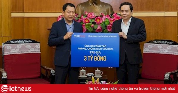 MobiFone đóng góp 3 tỷ đồng, cam kết hỗ trợ tối đa về mặt công nghệ phòng chống Covid-19