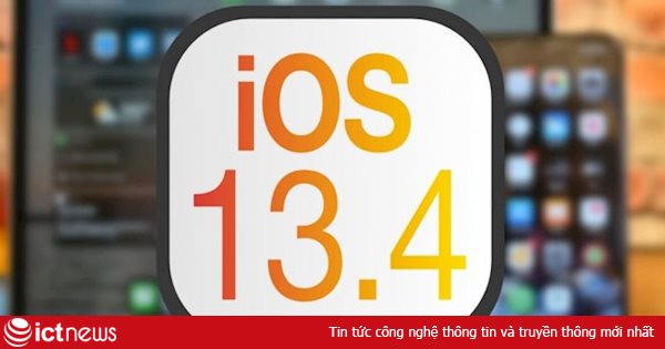 Apple chính thức phát hành iOS 13.4 cho tất cả người dùng