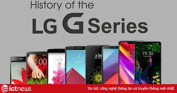 LG dừng sản xuất smartphone G series