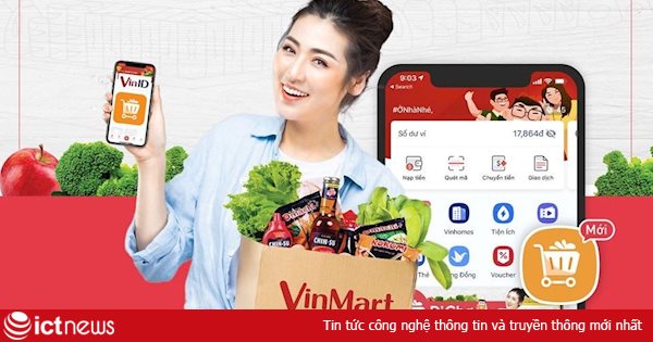 Hướng dẫn mua hàng VinMart trên app VinID