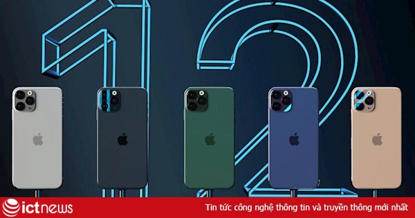 iPhone 12 có thể lùi ngày ra mắt tới tháng 12 năm nay