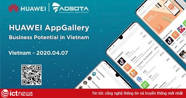 Huawei giới thiệu về tiềm năng kho ứng dụng AppGallery tại Việt Nam