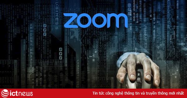 Hơn nửa triệu tài khoản Zoom bị hacker rao bán giá bèo trên web