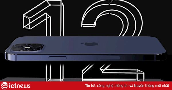Rò rỉ thiết kế iPhone 12 Pro Max