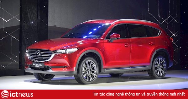 Giá xe giảm “chạm đáy”: CX-8 và CX-5 giảm 150 triệu đồng cuối tháng 4/2020