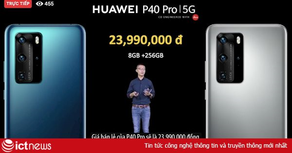 Huawei giới thiệu P40, P40 Pro tại Việt Nam, giá từ 17,99 triệu đồng