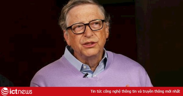 Bill Gates: Chúng ta cần làm gì để chặn đứng Covid-19 và tái mở cửa kinh tế?